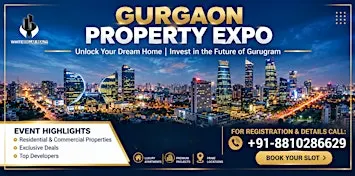 Gurgaon Property Expo — September's Finest Property Weekend Starts