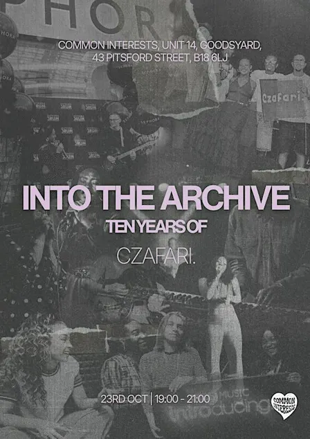 Into The Archive: 10 years of Czafari.