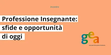 Professione Insegnante: sfide e opportunità di oggi