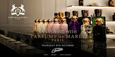 An Evening with Parfums de Marly Paris | Luxury Fragrance Experience