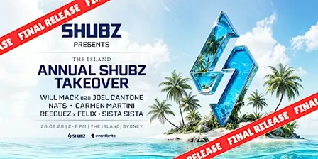 SHUBZ x The Island Annual Takeover