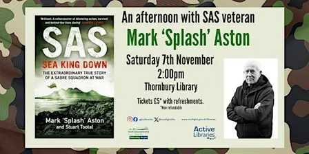 An afternoon with SAS veteran Mark "Splash" Aston | Thornbury Library