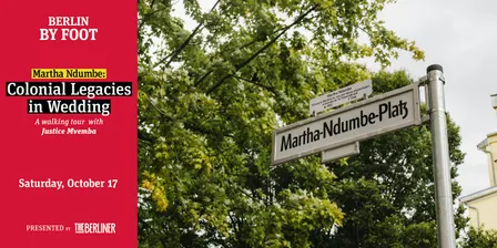 Martha Ndumbe: Colonial Legacies in Wedding