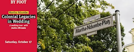 Martha Ndumbe: Colonial Legacies in Wedding