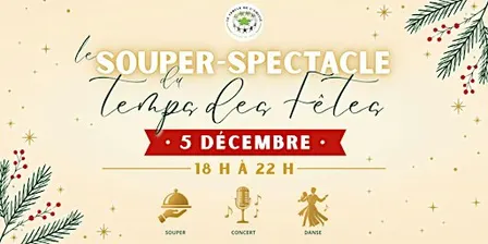 Souper-Spectacle : La Grande Soirée des Fêtes
