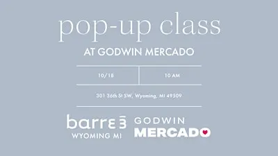 barre3 Wyoming pop-up class at Godwin Mercado