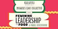 Women's Care Collective: Feminine Leadership in Food