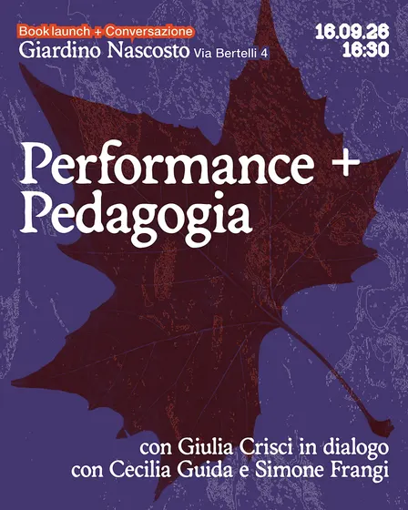 Performance +  Pedagogia | Le Alleanze dei Corpi
