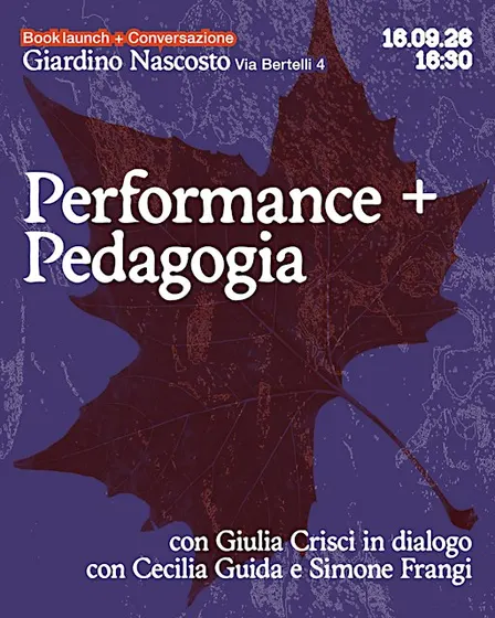 Performance +  Pedagogia | Le Alleanze dei Corpi