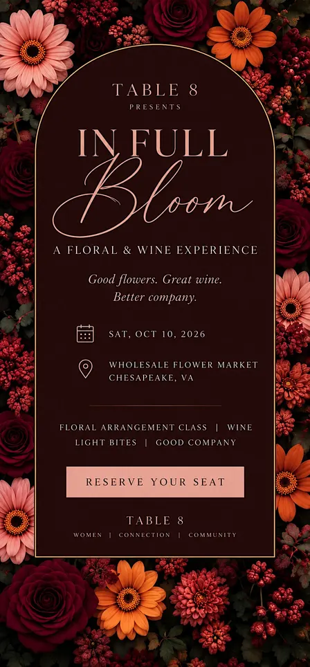 In Full Bloom: A Floral & Wine Experience