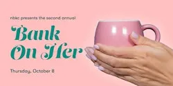 2nd Annual Bank on Her presented by nbkc bank
