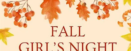 Fall Girl's Night