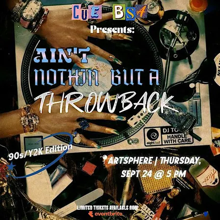 AINT NOTHIN BUT A THROWBACK