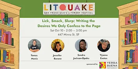 Lick, Smack, Slurp: Writing the Desires We Only Confess to the Page