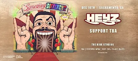 HEYZ: SOMETHING DIFFERENT TOUR
