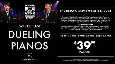 Dinner & A Show: West Coast Dueling Pianos