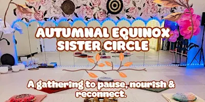 Autumnal Equinox Sister Circle