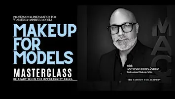 Makeup for Models Masterclass with Antonio Hernández