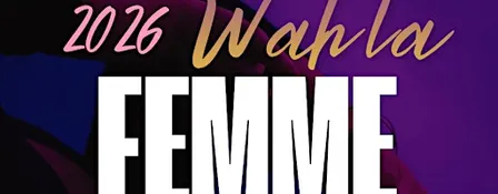 2026 WAHLA FEMME FEST: A creative & holistic healing day for women & femmes