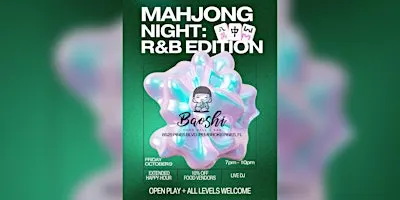 Mahjong Night at Baoshi: R&B Edition