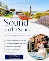 Sound on the Sound - A Sunday Morning Sound Bath by the water