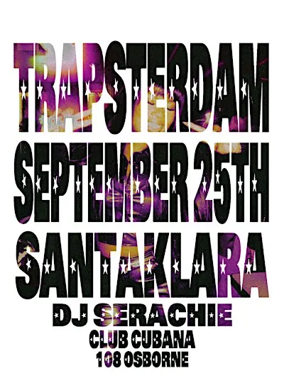 TRAPSTERDAM (with Santaklara)
