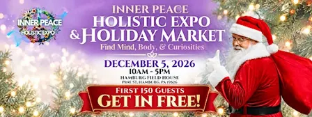 Inner Peace Holistic Expo & Holiday Market