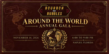 Bourbon & Bubbles: Around the World Annual Gala 2026