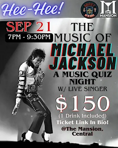 The Music of Michael Jackson: A Music Trivia Night @ The Mansion