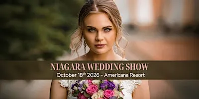 Niagara Wedding Show 2026 – Fall Edition