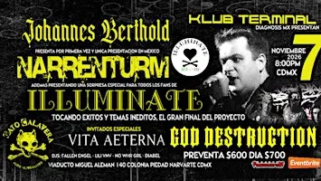 JOHANNES BERTHOLD Presenta NARRENTURM y ILLUMINATE EN CDMX  NOV 7 2026