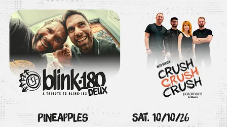 blink-180 Deux ft. Crush Crush Crush at Pineapples