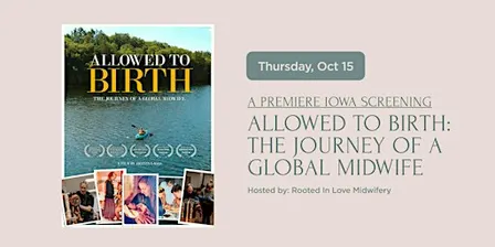 Allowed To Birth: The Journey of a Global Midwife