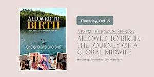 Allowed To Birth: The Journey of a Global Midwife