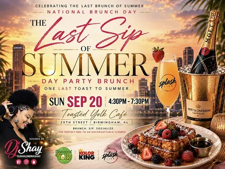 The Last Sip Of Summer Day Party Brunch
