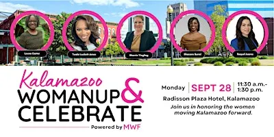 WomanUp & Celebrate Kalamazoo 2026