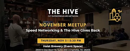 The Hive CLT | NOVEMBER Meetup – Speed Networking & The Hive Gives Back
