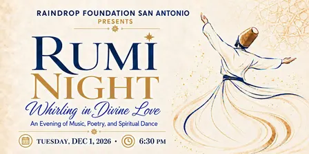 Rumi Night "Whirling Dervishes in Divine Love"