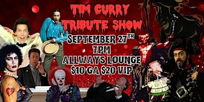 Tim Curry Tribute Show : Drag Burlesque Variety ~Absolute Pleasures