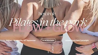 Her Circle: Pilates in the park - Flow & Glow