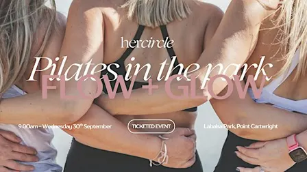 Her Circle: Pilates in the park - Flow & Glow