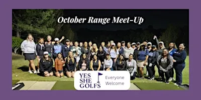 Yes She Golfs October Long Beach Range Meetup