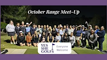 Yes She Golfs October Long Beach Range Meetup
