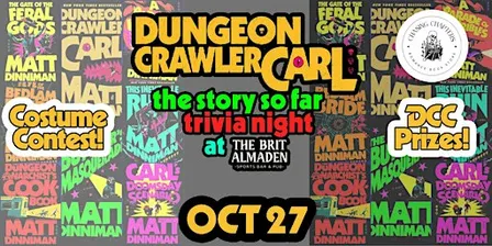 Dungeon Crawler Carl: the Story So Far Trivia at the Brit!