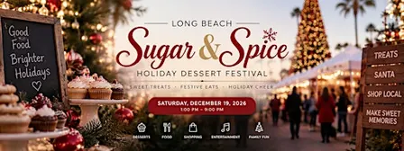 Long Beach Sugar & Spice Holiday Dessert Festival