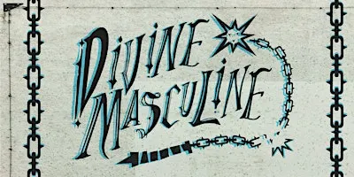Divine Masculine: Art Gallery Opening Reception