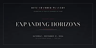 RITZ CHAMBER PLAYERS | EXPANDING HORIZONS