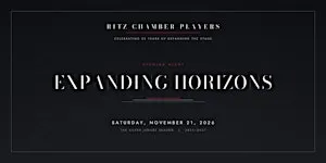 RITZ CHAMBER PLAYERS | EXPANDING HORIZONS