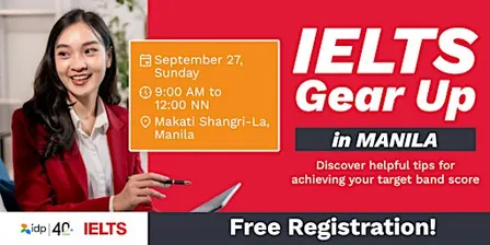 IDP's Gear Up for IELTS Seminar - Manila