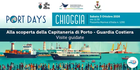 ALLA SCOPERTA DELLA CAPITANERIA DI PORTO - GUARDIA COSTIERA DI CHIOGGIA